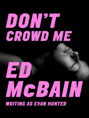 cover image of Don't Crowd Me